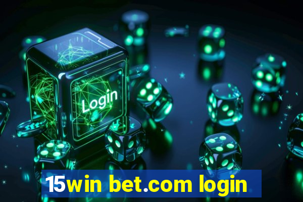 15win bet.com login